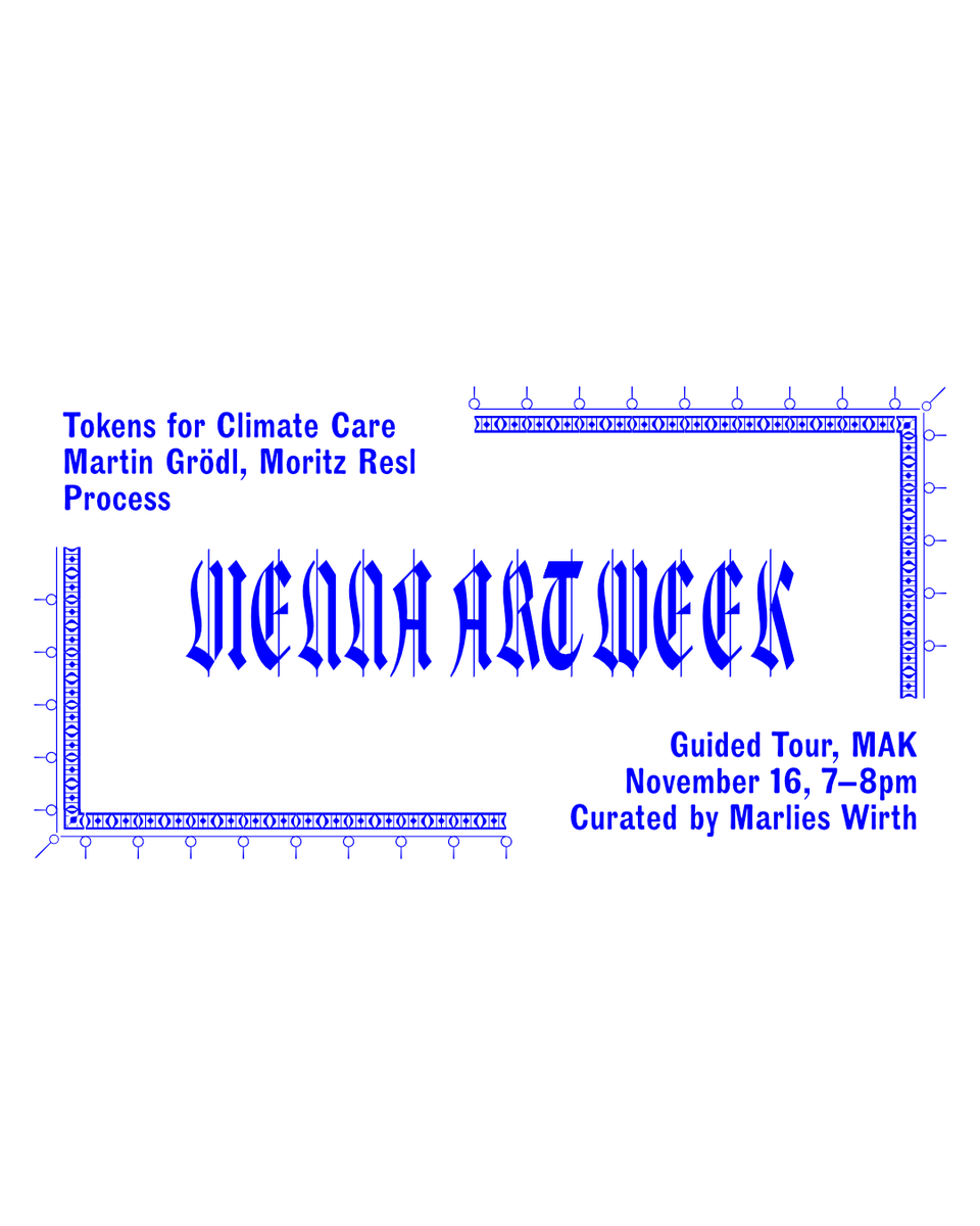 studioprocess's tweet photo. Happy to announce we're part of @viennaartweek 2021 with #TokensForClimateCare! Martin Grödl and Moritz Resl are part of a special guided tour on November 16, 7–9pm at @MAKWien curated by @marlieswirth.
More info: https://t.co/nPv6rX3QOP
#viennaartweek #art #design https://t.co/BfiBcLlyOg