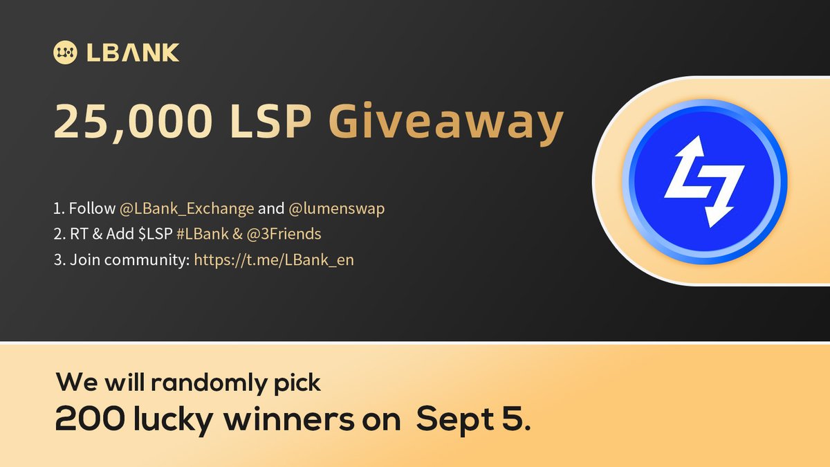 LBank_Exchange's tweet photo. 💫 We're teaming with@lumenswap  to hold an #airdrop! 

🎁 200 lucky winners will share 25,000 $LSP! 
✅  Follow us and @lumenswap
✅  RT &amp; Add $LSP #LBank &amp; @ 3friends
✅  Join: https://t.co/3UkM4ZOx3v
✅  Fill in:https://t.co/zPDIeCYbw6

#crypto #giveaway https://t.co/819HOtT8og