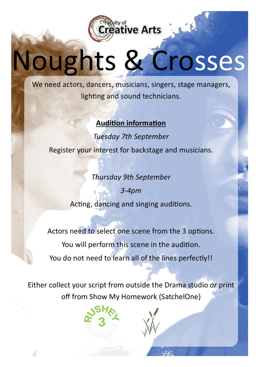 rusheymeadCArts's tweet photo. This year we are hoping to perform Noughts and Crosses @RusheyMeadAcad . If you are interested in Auditioning, check out the notices on SatchelOne and come along to one of our sign up or Audition days next week. #Rushey3DevelopYourself https://t.co/dXB1WduBJq