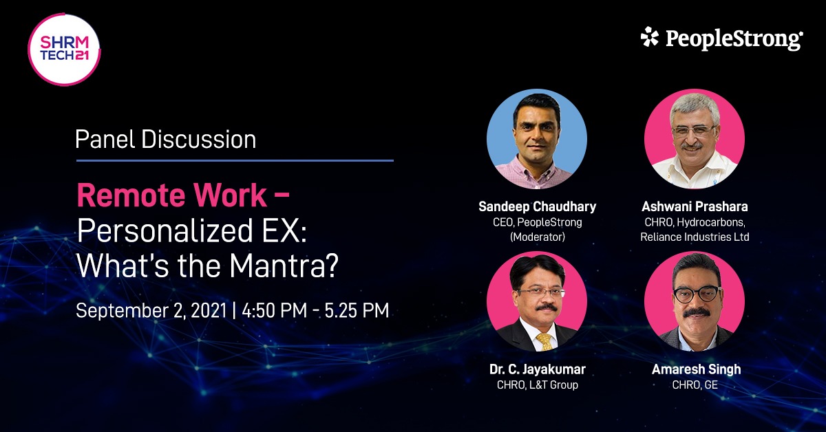peoplestrong's tweet photo. Tune in to hear @chaudharyspeak in a panel discussion with Ashwani Prashara of @relianceindltd, @drjayakumarc of @larsentoubro &amp; Amaresh Singh of @GEIndia on '#RemoteWork - Personalized #EX: What's The Mantra?' for insights on onboarding, collaboration &amp; culture at #SHRMTech21 https://t.co/2uEy3IlN8I