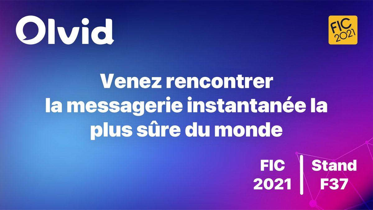 olvid_io's tweet photo. Rendez-vous sur notre Stand F37 au @FIC_eu à Lille du 7 au 9 septembre ! https://t.co/u3LuFvWCCo