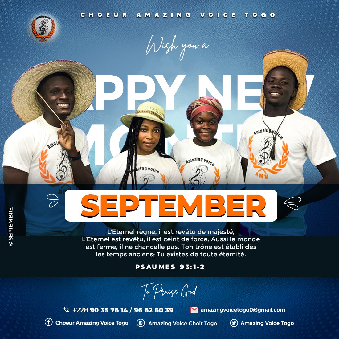 AMV_togo's tweet photo. Le CHŒUR AMAZING VOICE TOGO vous souhaite un excellent début de mois de Septembre sous la protection Divine !

 Psaumes 93:1-2

Que le Seigneur vous bénisse !🙏🏾

https://t.co/HjceJTimDm

 #HappyNewMonth
 #Amazing Voice❤️
 #To Praise GOD https://t.co/Ih3F2V9k7R