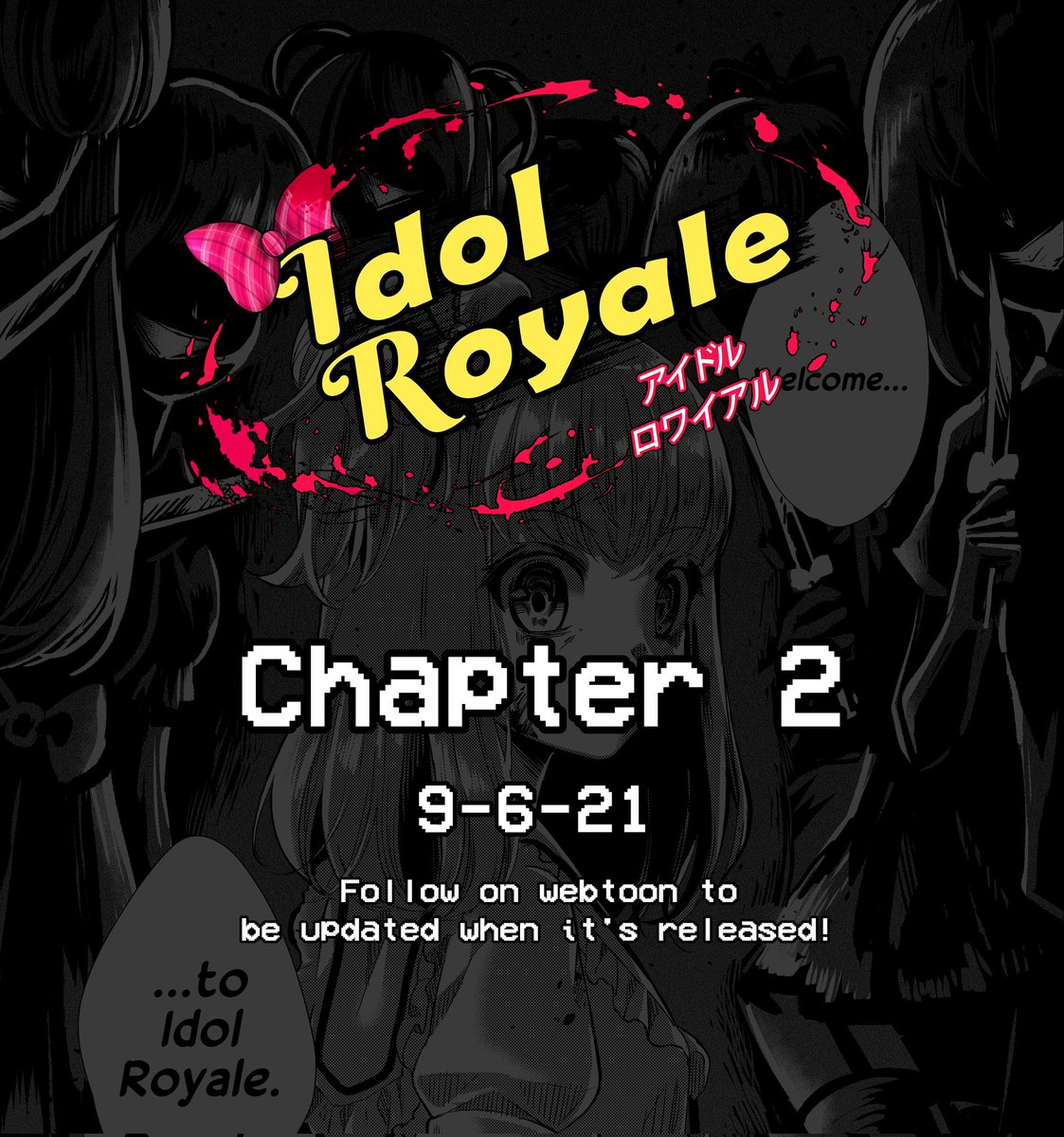 ⚠️ ANNOUNCEMENT! ⚠️
Thank you for waiting, Idol Royale chapter 2 will begin updating from next Monday 9-6-21!! If you haven't yet please subscribe on webtoon to be notified when it's released, I've been working hard on it and hope y'all enjoy it!💖
"Welcome...to Idol Royale"