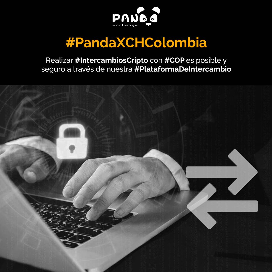 #PandaXCHColombia | Realizar #IntercambiosCripto con #COP es posible y seguro a través de nuestra #PlataformaDeIntercambio 🤝 Visita nuestra web panda.exchange