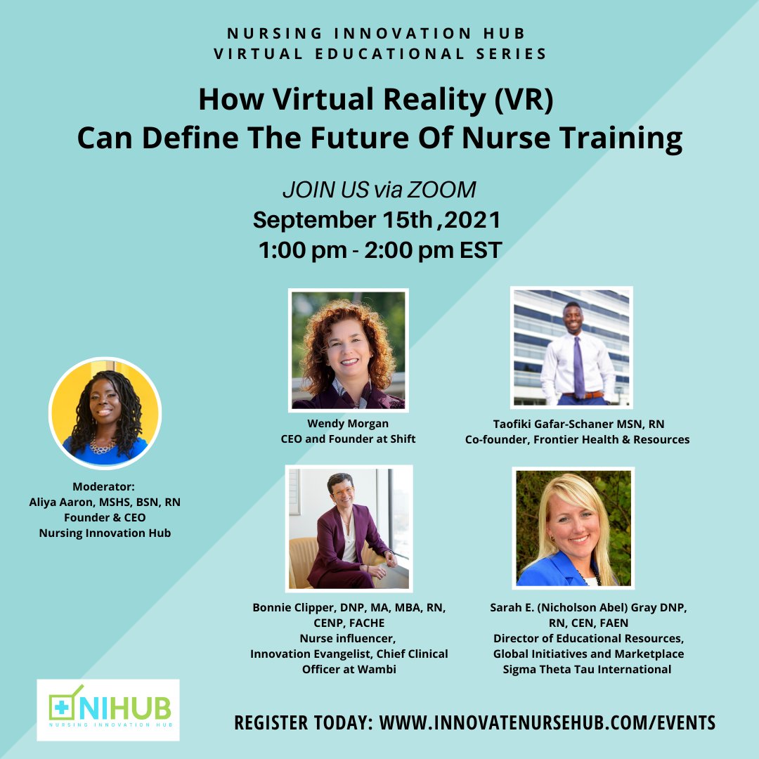 Join #NIHUB for a {{LIVE Webinar}} on Sept. 15th @ 1-2 PM EST via Zoom for a panel discussion on “How Virtual Reality (#VR) Can Define The Future Of Nurse Training. 

REGISTER NOW innovatenursehub.com/event/webinar-…

#Nursing #Innovation #Tech #VirtualReality #education #healthcare #nurses