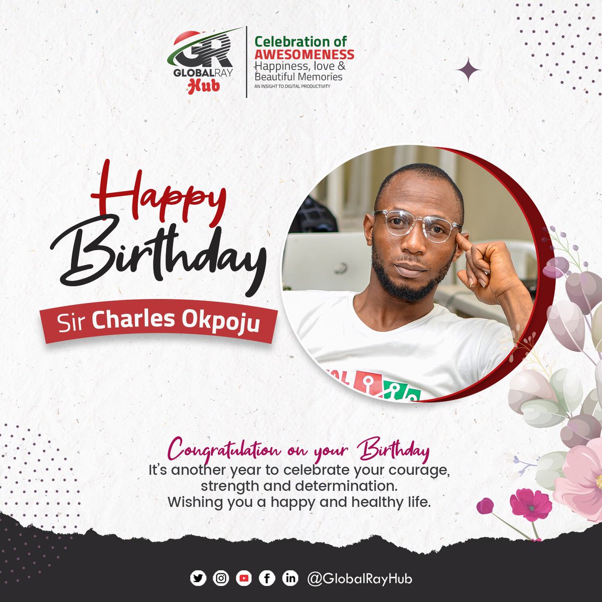 GlobalRayHub's tweet photo. Happy Birthday @charlesokpoju
We wish you a day full of laughter and happiness and a year that brings you much success.โ
#GlobalRayHub #HBD
#globalrayhubcelebration https://t.co/zITxtDpq44