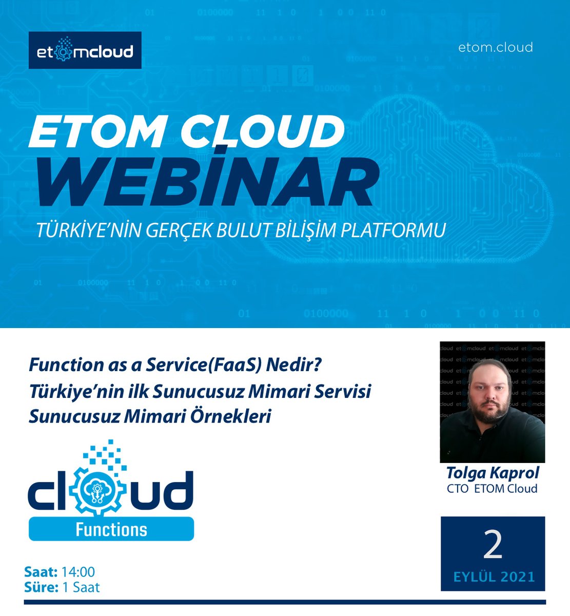 Function as a Service (FaaS) Nedir?

Türkiye'nin ilk Sunucusuz Mimari Servisi ve Örneklerini konuşacağımız bu Webinara davetlisiniz!

Kayıt Linki: lnkd.in/dbZdT5jv

#cloud #faas #cloudsecurity #devops #etomcloud
