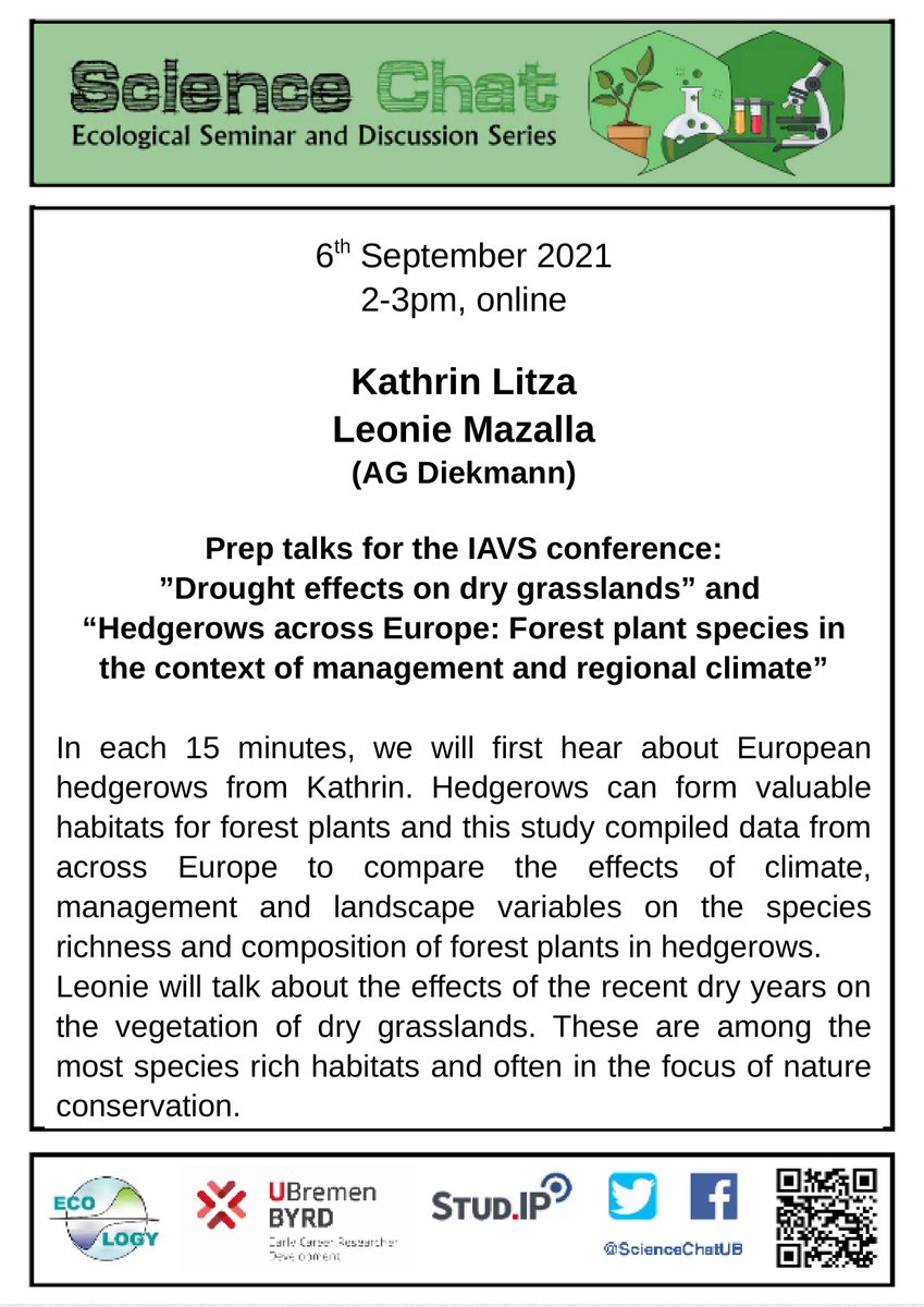 ScienceChatUB's tweet photo. Science Chat is back after the summer break! We will start next Monday with 2 short talks. Topics include the diversity of hedgerows in Europe and the effects of recent dry years on dry grasslands.

Mo, 06.09., 2pm
https://t.co/JR2dTHNbBB
Meeting-ID: 92840407901
Password: 800203 https://t.co/HSIjmbv31D