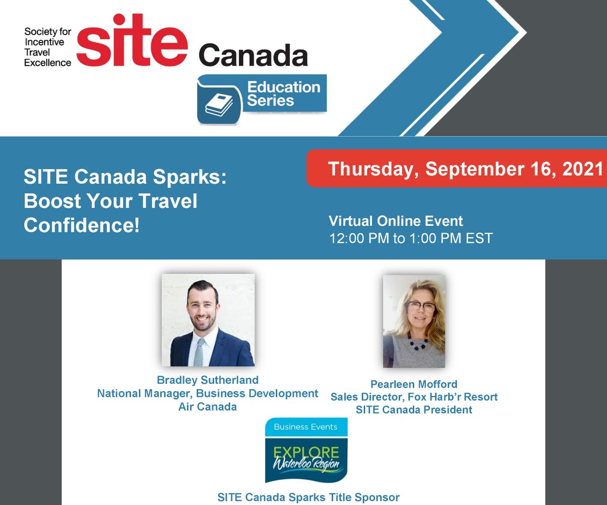 sitecanada's tweet photo. Join SITE Canada on Thursday, September 16th as we return to our monthly SPARKS Education Series - Boost Your Travel Confidence!  Thanks to our Sparks Sponsor @ExploreWR .  For details and to register: https://t.co/M1u4bKccPv  #SITEunite #incentiveprofessionals https://t.co/4mr8dW6szV