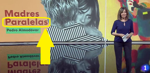 La última película de Pedro Almodóvar es 'Madres paralelas'. Desconozco por qué escriben paralelas con mayúscula.
<a href="/telediario_tve/">Telediarios de TVE</a> <a href="/24horastve/">24horasTVE</a> <a href="/rtvenoticias/">RTVE Noticias</a> <a href="/EnsaladaPalabra/">Ensalada de Palabras</a> @ElCorrectorDeTV @El_Atisbador <a href="/OrtograficoPoli/">Sicario Ortográfico</a> <a href="/DefCastellano/">Defensor del castellano</a> <a href="/fedratas/">FE DE RATAS</a>