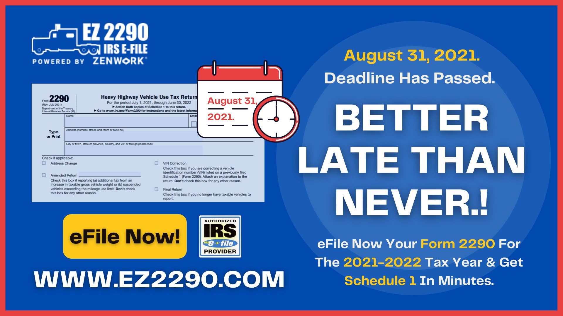 Efile Schedule 2022 Ez2290 - Irs Form 2290 Filing On Twitter: "August 31, 2021. The Deadline  Has Passed For Hvut!! Better Late Than Never. File Your Form 2290 For The  2021-2022 Tax Year & Get