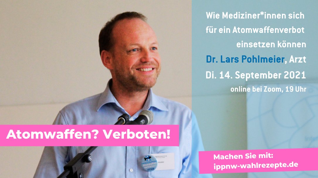 Wie können sich Mediziner*innen gegen #Atomwaffen einsetzen? Am Dienstag, 14. September um 19 Uhr referiert Dr. Lars Pohlmeier online über die Zusammenhänge von Atomwaffen, #Gesundheit und #Umwelt. Meldet Euch an! ippnw.de/aktiv-werden/t…