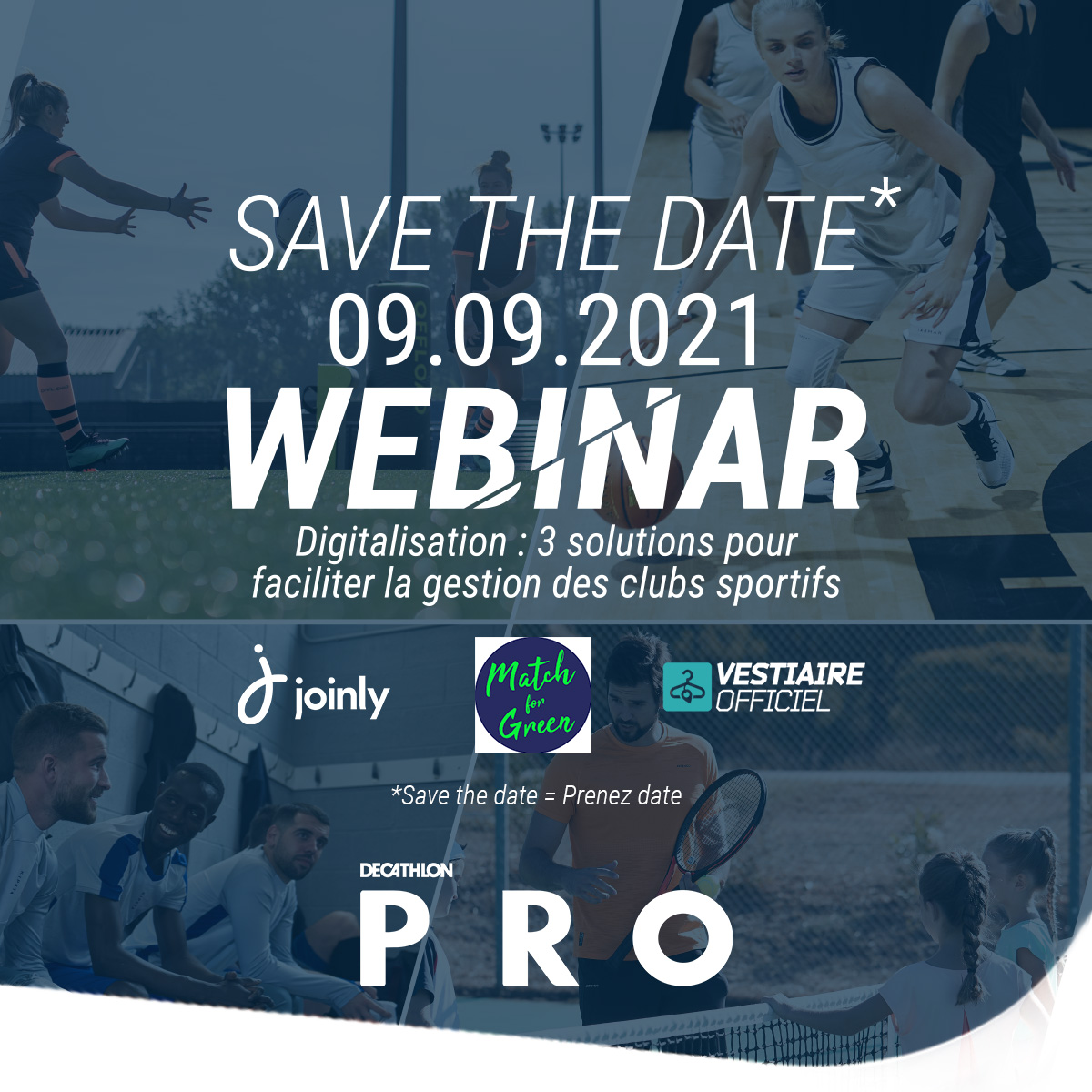 💻 Webinaire : 3 solutions pour faciliter la gestion digitale des clubs sportifs 

Avec <a href="/DecathlonPro/">Decathlon PRO</a>, <a href="/MatchForGreen/">Match For Green</a> et <a href="/VSTO42/">Vestiaire Officiel</a> 

📅 RDV le 09/09 à 18h 
 
Pour s'inscrire 👉 bit.ly/3zDPRP9🔗