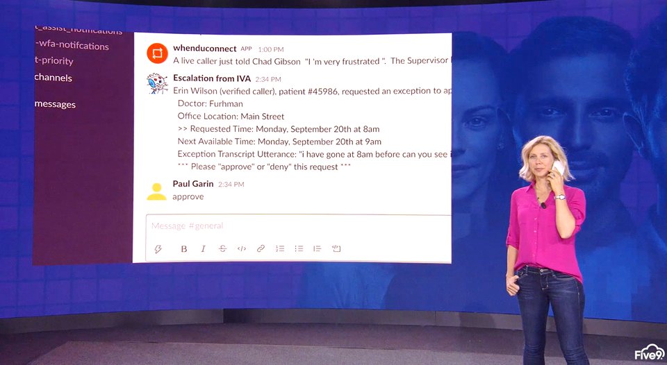 McGeeSmith's tweet photo. Interesting demo showing a @Five9 IVA interacting with a human over @Slack to confirm an exception. @EbullientErin #CSummit https://t.co/jqNjyKyYQ0