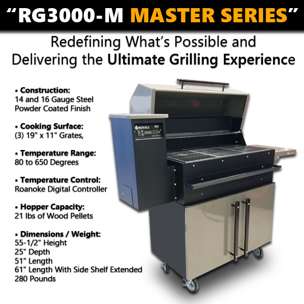 Get That Ultimate Grilling Experience You Deserve!

RG3000-M Master Series Wood Pellet Grill

Redefining What's Possible and Delivering the Ultimate Grilling Experience!

#woodpelletgrill #pelletgrill #BBQ  #bbqgrill #pelletsmoker #bbqlife #bbqlovers