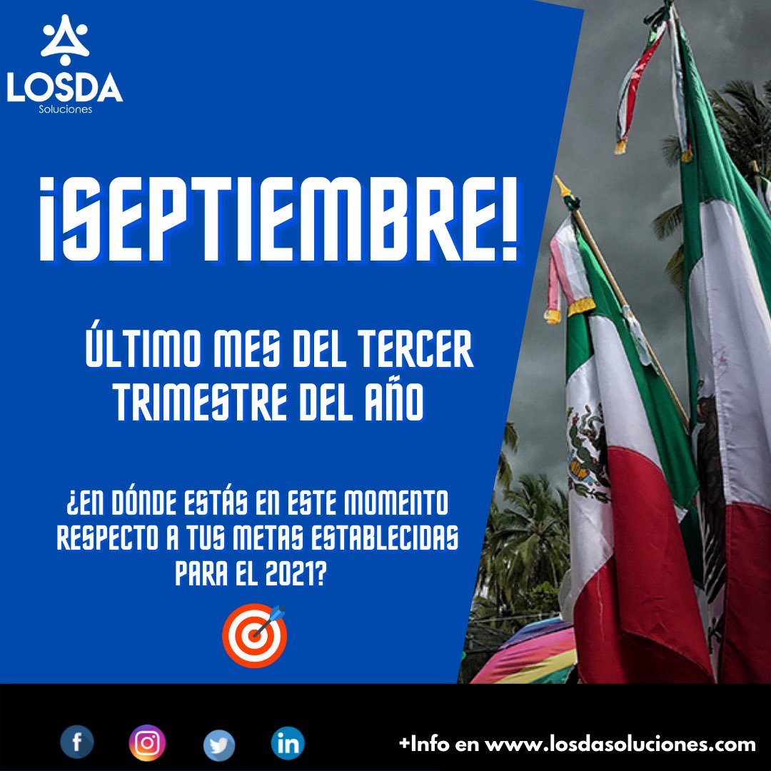 LosdaSoluciones's tweet photo. 🇲🇽 S E P T I E M B R E 🇲🇽 
🗓 Último mes del tercer trimestre del año, si aún hay metas que cumplir en este trimestre, este es el momento para cerrar con todo. 🔝📉📊 

No quites la mirada de tus metas y objetivos. 🎯🔥

#SEPTIEMBRE #MesPatrio #Metas #Trimestre https://t.co/nmADhF99BV