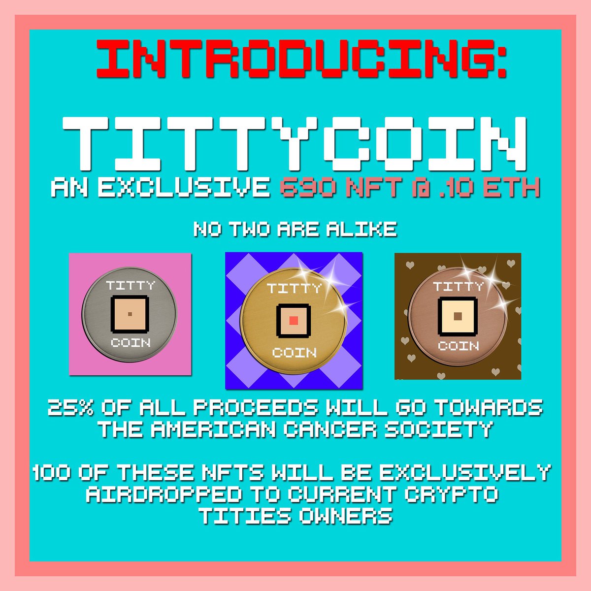 NFTitties80085's tweet image. **TITTY COIN DROP**

The partner NFT collection is here! I am adding the Titty Coin Collection to accompany your titties! 25% of all the sales will go to @AmericanCancer. Thanks all and grab yourself a Titty Coin ❤️ opensea.io/collection/tit…