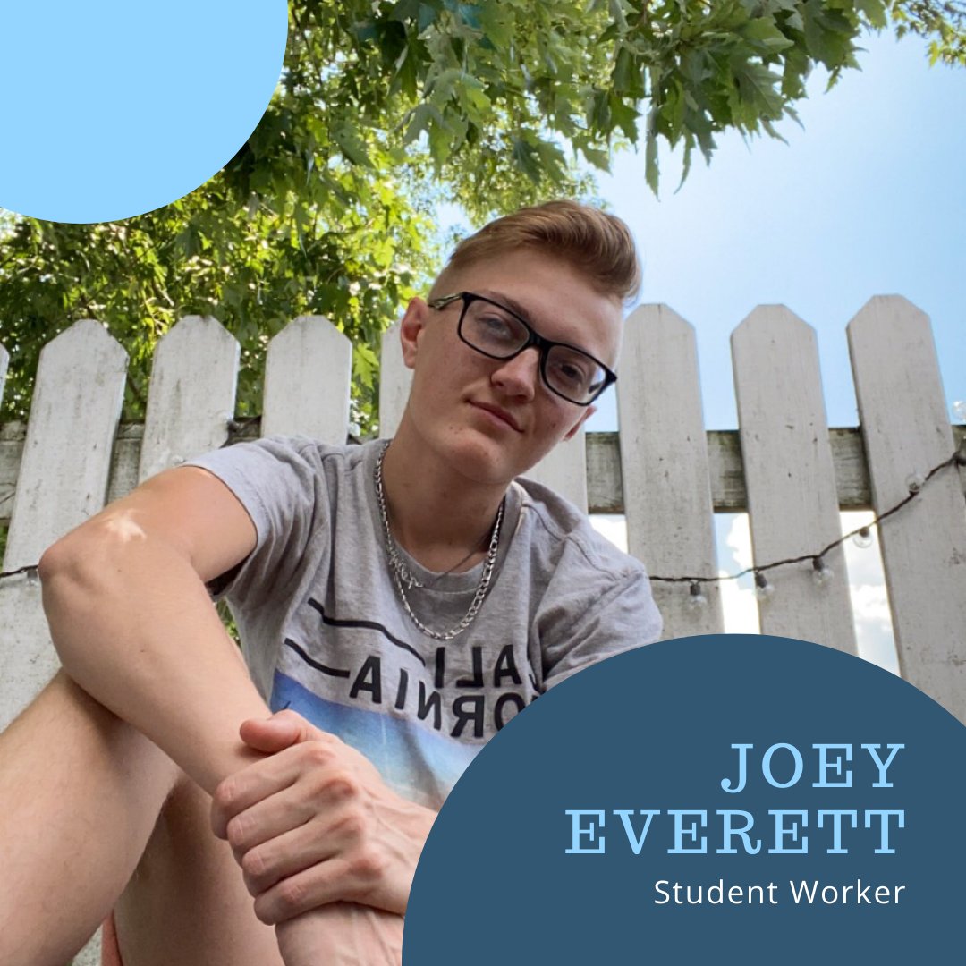 Meet Joey!
Joey uses he/him pronouns. He is a student worker for the Women's Center, Pride Center, and Office of Inclusive Excellence. Joey is a Communication major with a minor in Business Administration. His fun fact is that he can juggle.