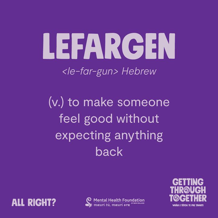 mentalhealthnz's tweet photo. In the spirit of Random Acts of Kindness Day, here's a term we love and want to share far and wide. Remember: doing something nice for someone else is scientifically proven to give you a wellbeing boost too (even if you're not expecting anything back!) 💜 #GettingThroughTogether https://t.co/o8dokEnSp5