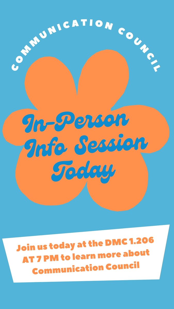Join us today in the DMC 1.206 at 7 PM to learn more about Communication Council and talk to our members about their experience!