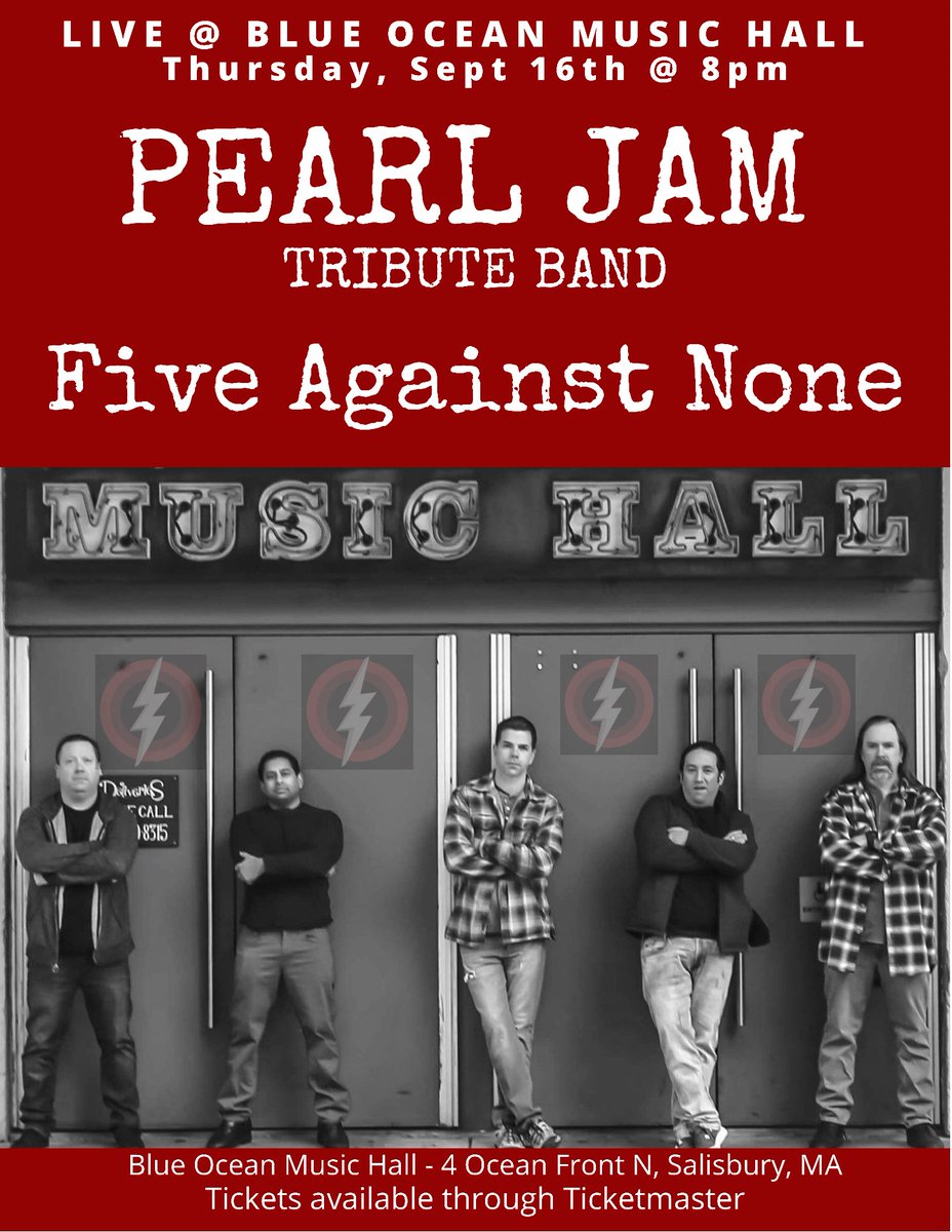 fiveagainstnone's tweet photo. Five Against None- a Tribute to @PearlJam will be rocking Blue Ocean Music Hall in Salisbury, Massachusetts on Thursday evening Sept 16th. See Ticketmaster for available seats! #pearljam #livemusic #pjradio #eddievedder #September2021 https://t.co/EOTNGlzjxj