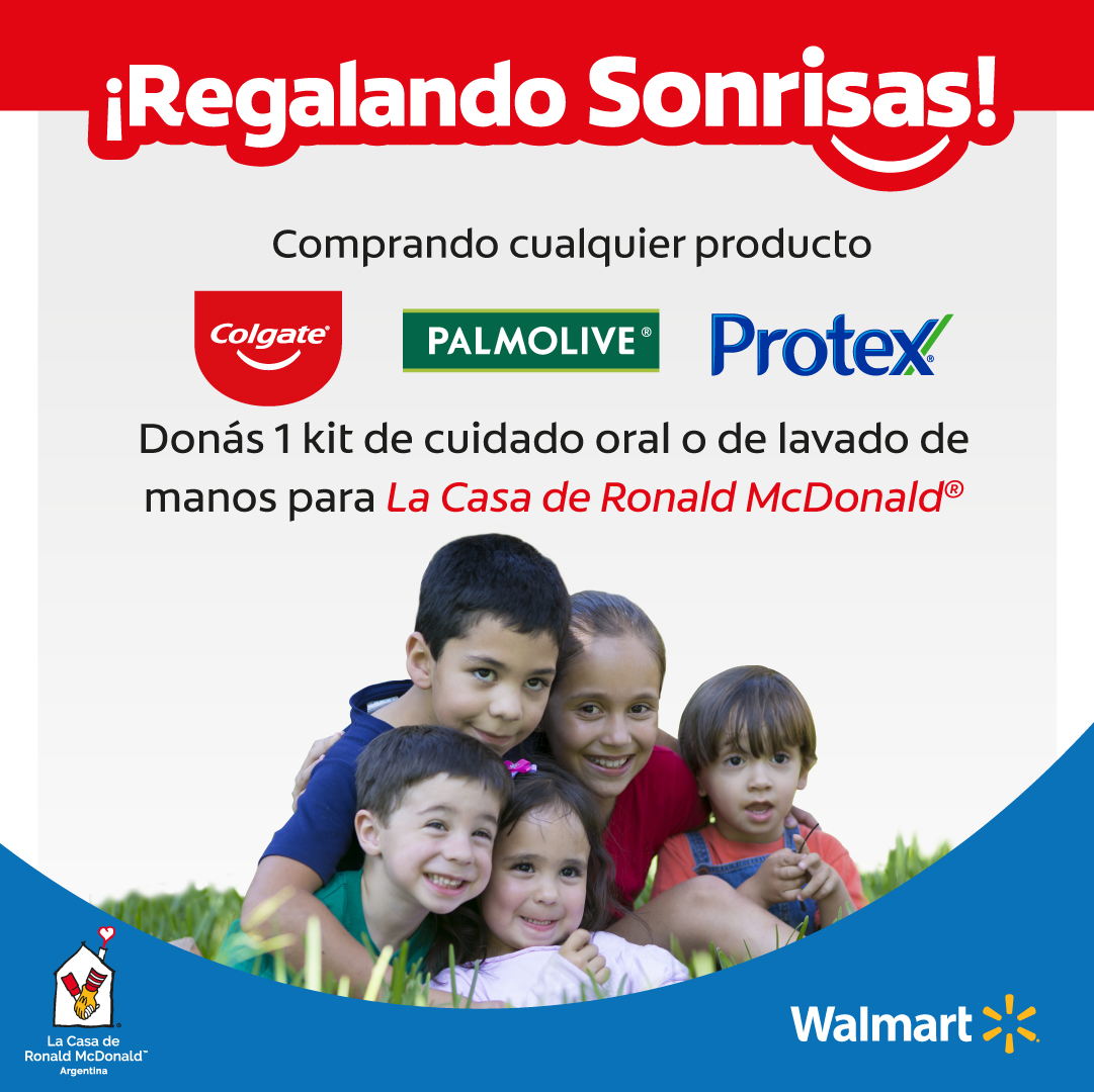 Durante septiembre, junto a @CasaRonaldAR y <a href="/CP_News/">Colgate-Palmolive</a> te invitamos a sumarte a la campaña #RegalandoSonrisas, donde con la compra de cualquier producto Colgate, Palmolive o Protex en walmart.com.ar colaboras con la donación de kits de higiene personal. #HabitosSaludables