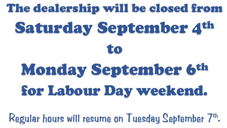 #LabourDay weekend dealership closure: