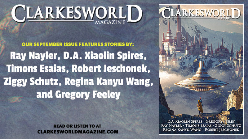 Our September issue is now live at: clarkesworldmagazine.com/issue_180 New stories by Ray Nayler, Ziggy Schutz, D.A. Xiaolin Spires, Robert Jeschonek, Regina Kanyu Wang, Gregory Feeley, and Timons Esaias. If you enjoy what we do, please subscribe or support: clarkesworldmagazine.com/subscribe/