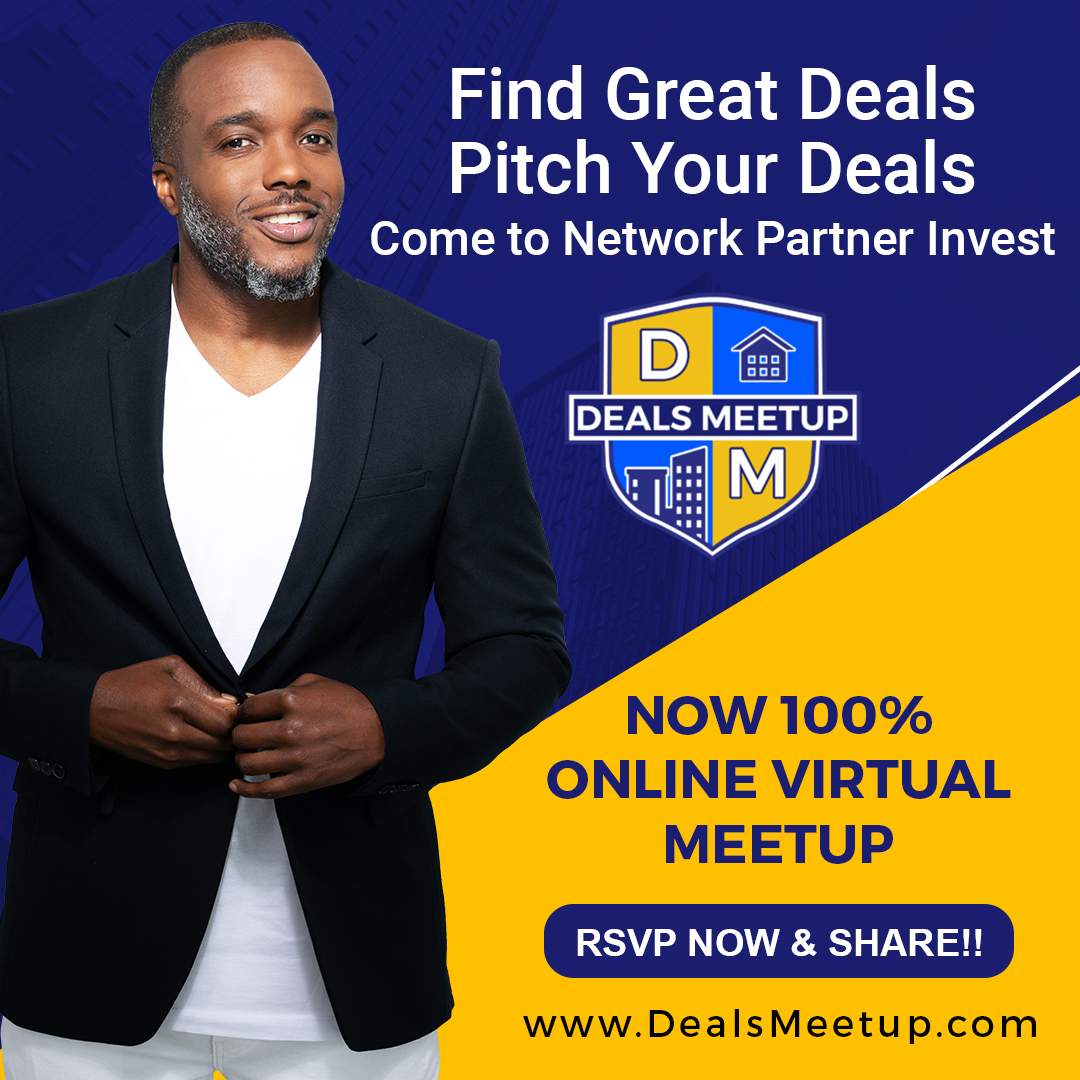 “Glad to be apart of this amazing program!”
~ Angelo B.

DEALS MEETUP

ZOOM LINK >> RSVP DealsMeetup.net

#realestate #realestateinvesting #deal #dealsmeetup