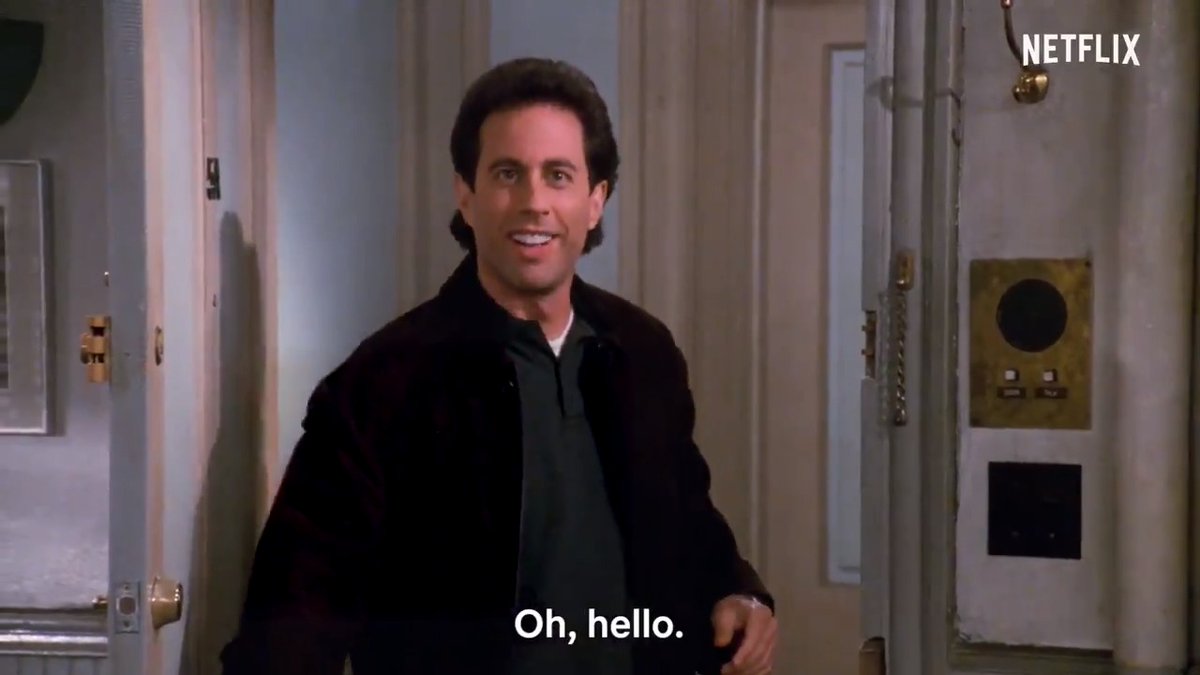 Jerry Seinfeld On Twitter In A Month All Nine Seasons And 180 Episodes Will Be Streaming On Netflix For Its 200 Million Global Subscribers It Took A While But This Was Our