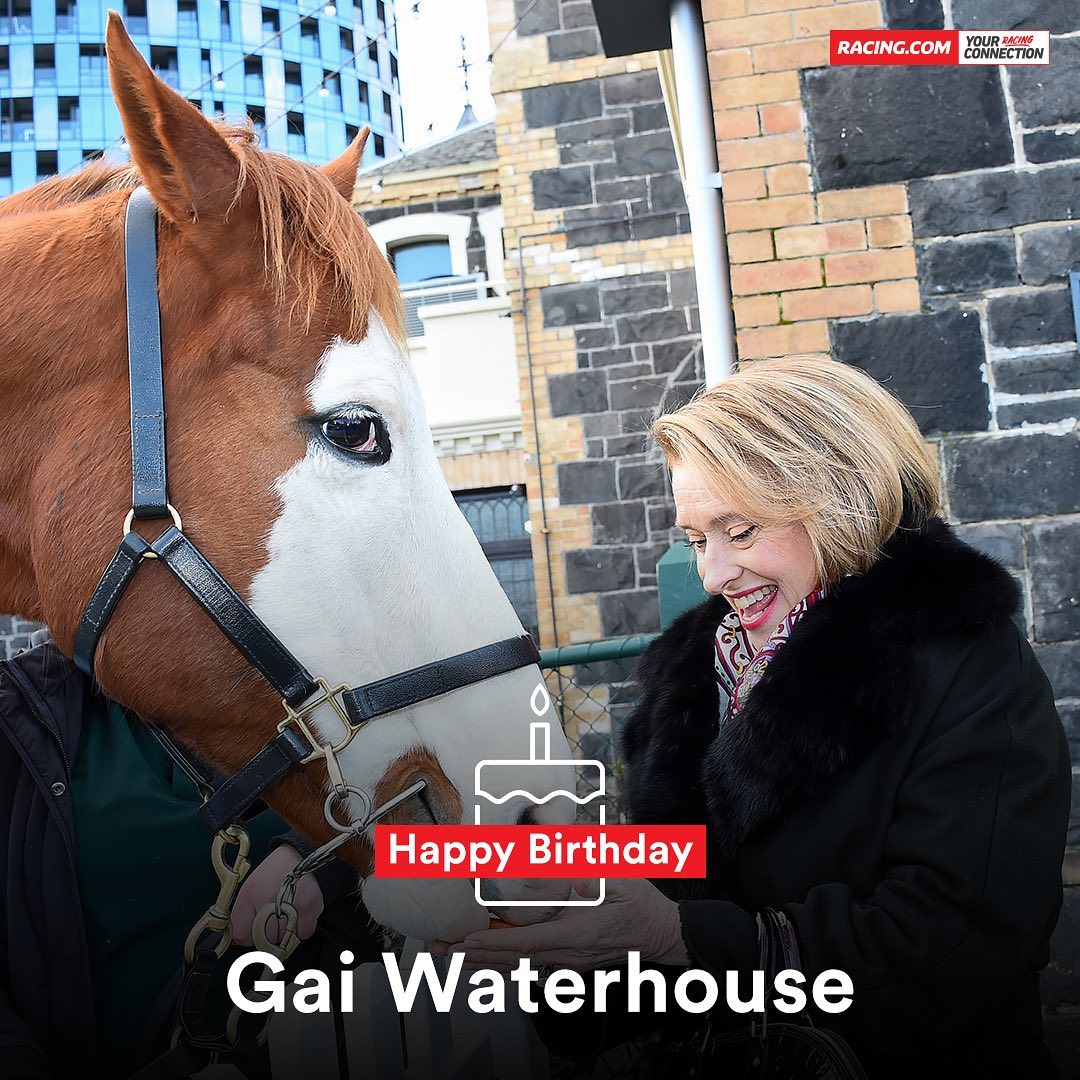 Wishing the one and only Gai Waterhouse a Happy Birthday! 