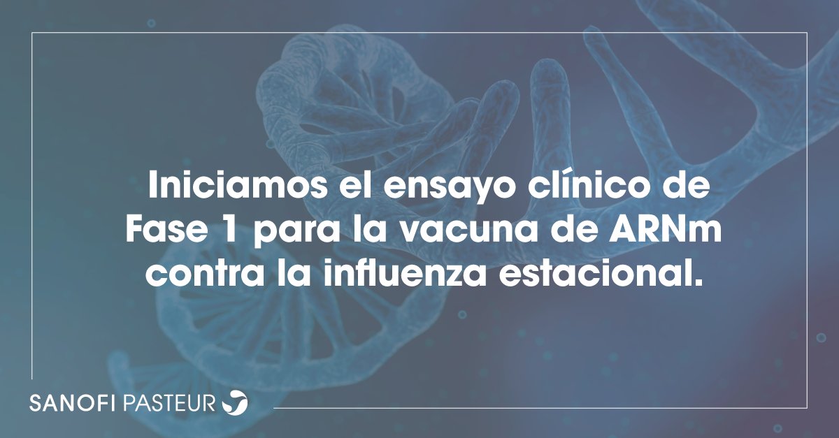 SanofiMX's tweet photo. Sanofi Pasteur y #TranslateBio iniciaron un ensayo clínico de Fase 1 que evalúa una #vacuna en investigación basada en ARNm contra la #influenza estacional. https://t.co/yI4uOZ7c2A