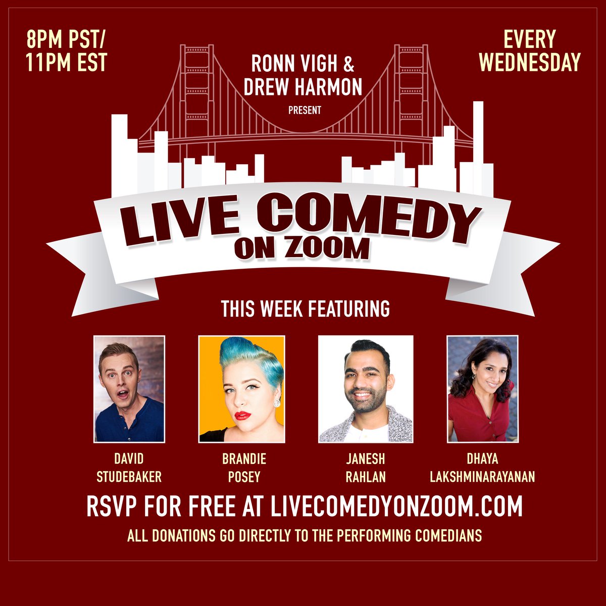 ComedyZoom's tweet image. We’re back! This week: @DavidStudebaker  @Brandazzle @janeshrahlan &amp;amp; @DhayaLive join @RonnRonnVigh and @drewharmon at 8pm PST! You should too! Just RSVP. It’s free!
