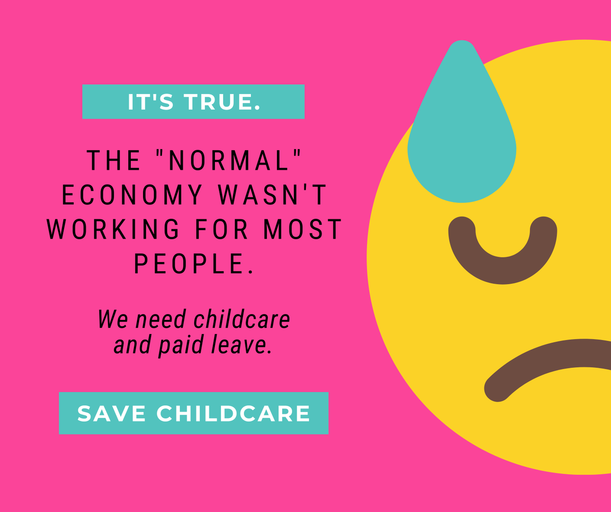 FmlyValuesWork's tweet photo. The COVID-19 pandemic has laid bare an undeniable truth: What many considered the “normal” economy wasn’t working for most people. Our workers and communities need long overdue #childare and #paidleave policies. https://t.co/7TKTBcKtKA