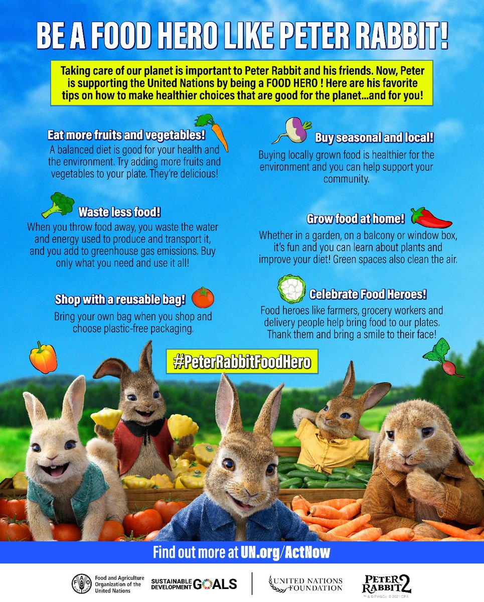 Be a #PeterRabbitFoodHero! Follow these tips to help the planet and learn more at un.org/actnow. 🌱Be sure to see #PeterRabbit2, available on Blu-ray and Digital! bit.ly/PeterRabbit2-