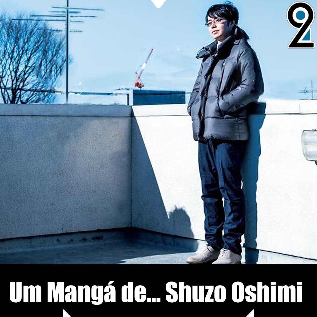 Mangá² #180 – Mangagrafia: Shuzo Oshimi – AoQuadrado²