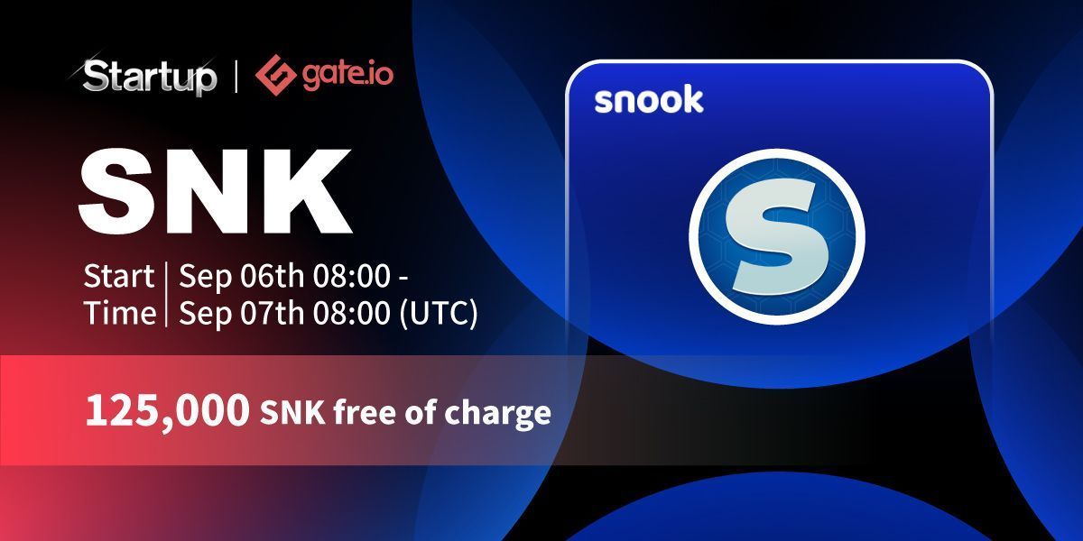 Gate's tweet photo. 😍https://t.co/8kWqgEeplL Startup Initial Offering😍

😎Time To Get Some @Playsnook_com 😎

📅Duration: 6th Sep at 8 AM - 7th Sep at 8 AM UTC📅

🚀Token Symbol: $SNK
👉Public Price: $0.32
🤘Startup Supply: 125,000 SNK

📑Details: https://t.co/livy0qZ6gK

#Gateio #crypto https://t.co/KiRB8v00Gx