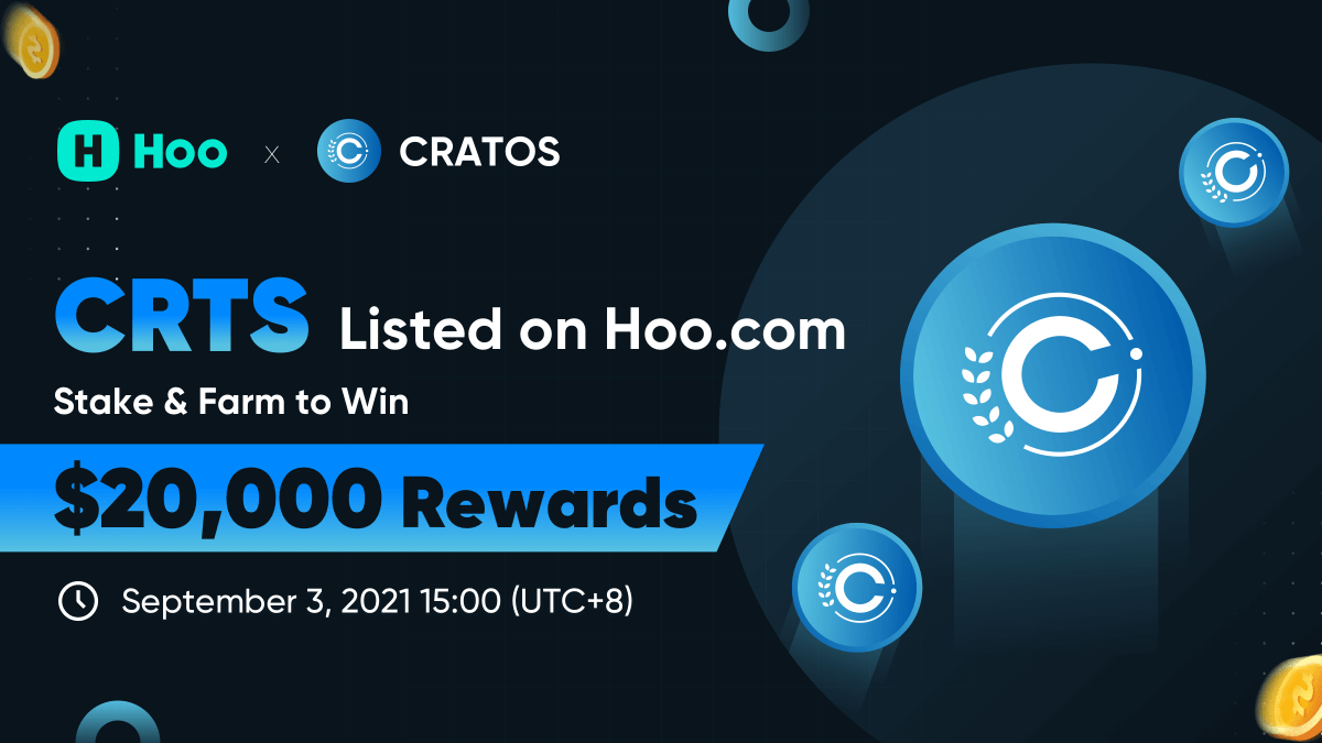🚀 Hoo.com Will List CRTS(CRATOS) on September 3, $20,000 to Be Won! 🎁🎁🎁<a href="/cratostoken/">Cratos</a>

🔶Top 10 winners get 50 USDT in  CRTS
🔶Top 11-200 winners get 8 USDT in CRTS
 🕺PORTAL: giv.gg/crts

🥰Check it out: help.hoo.ac/hc/en-us/artic…