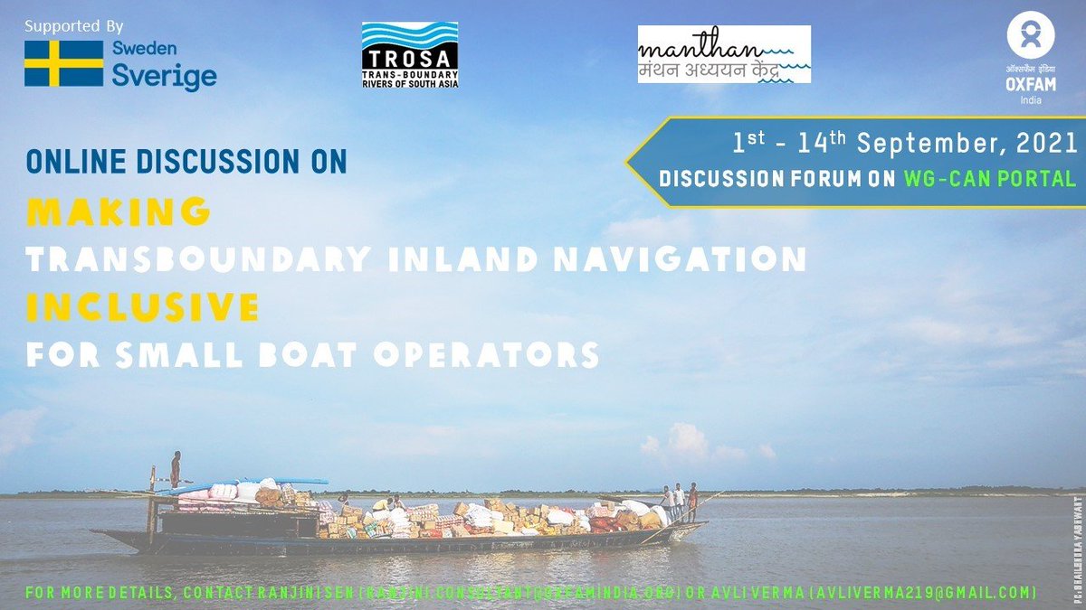 Online Discussion Forum on 'Making Transboundary Inland Navigation Inclusive for Small Boat Operators' is live till 14th of September 2021

Share your ideas by registering on the Water Governance Collective Action Network website: wgcan.in

#InlandWaterways #Rivers