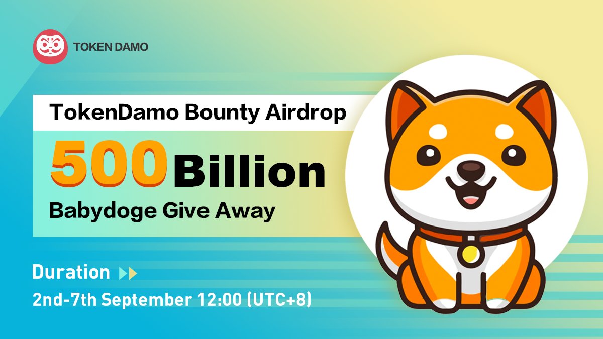 TokenDamo Bounty Airdrop Live Again !🚀
500 Billion <a href="/BabyDogeCoin/">Baby Doge</a> give away ,reach the goal of more than 20K Participants,Reward additional 5 Trillion Token.🥳🥳🥳
Follow The Rule ,Get Reward Now!
⬇️⬇️⬇️👇👇👇
sweepwidget.com/view/32059-yci…