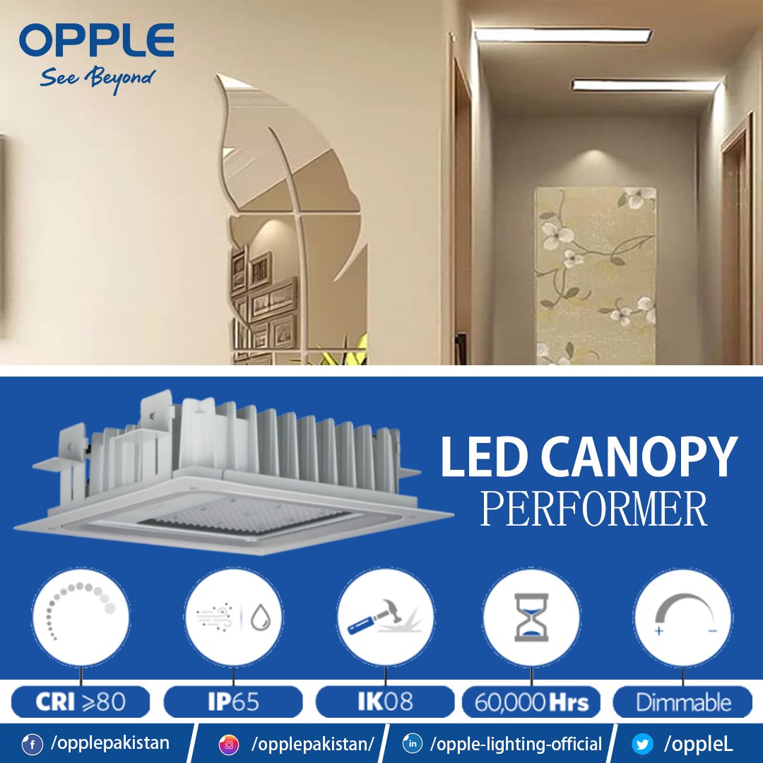 OppleL's tweet image. LED CANOPY PERFORMER💥💥
– Excellent lighting effects, low glare, optimized vertical illuminance
– Waterproof and dustproof, adaptable in outdoor use
– Flexible installation, accommodate various applications

Browse: opple.pk
#LEDCanopy #CanopyPerformer #OppleLed
