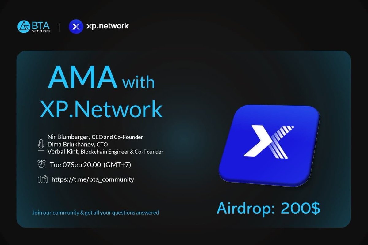 BTAHub's tweet photo. Guys, pencil mark the day for the upcoming AMA of https://t.co/p9GarUAP4a 
@XPNetwork_  and BTA 
@BtaVentures 
@blogtienao_com 🚀🚀🚀

⏰Tue, 307 Sept at 20:00 ICT
🏠 At https://t.co/XYM8l1Enwj
💁‍♂️Guests: Nir Blumberger - CEO and Co-Founder, and team.
🎁Rewards $200 USDT https://t.co/5EMcgI2lnK