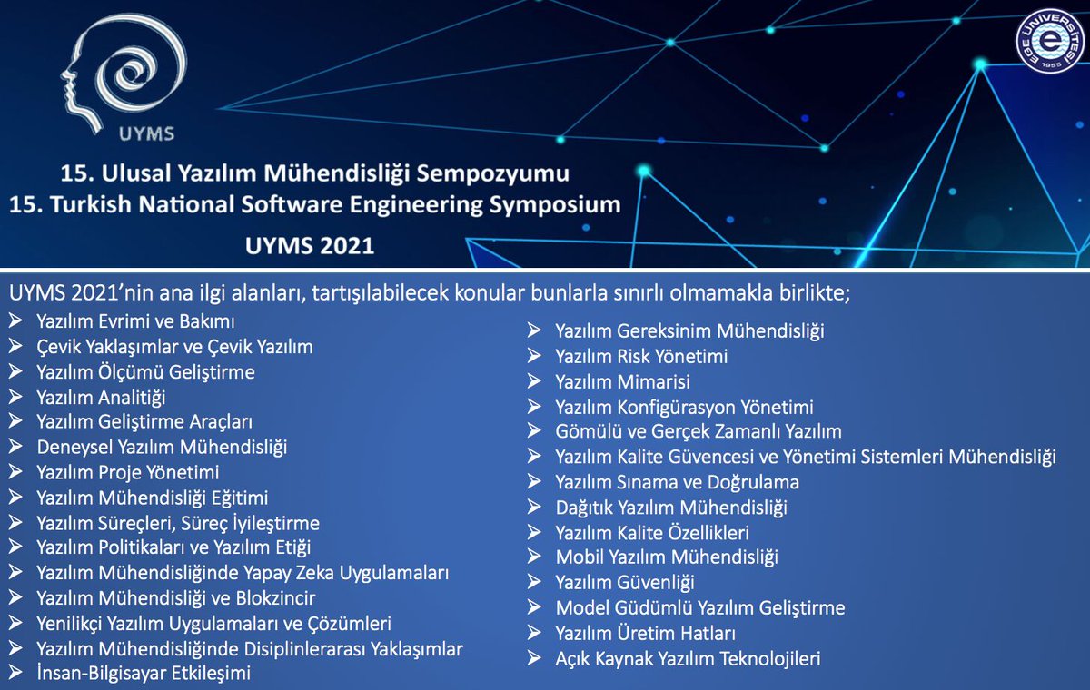 uymsempozyumu's tweet photo. 15. Ulusal Yazılım Mühendisliği Sempozyumu (UYMS) 17-19 Kasım 2021 tarihlerinde Ege Üniversitesi ev sahipliğinde çevrimiçi olacaktır.
Bildiri gönderimi son gün: 10 Eylül 2021
Bildiri çağrısı->https://t.co/JEejt5BhJR
#sempozyum #uyms #yazilimmuhendisligi #bilgisayarmuhendisligi https://t.co/7pOP4MwjB2