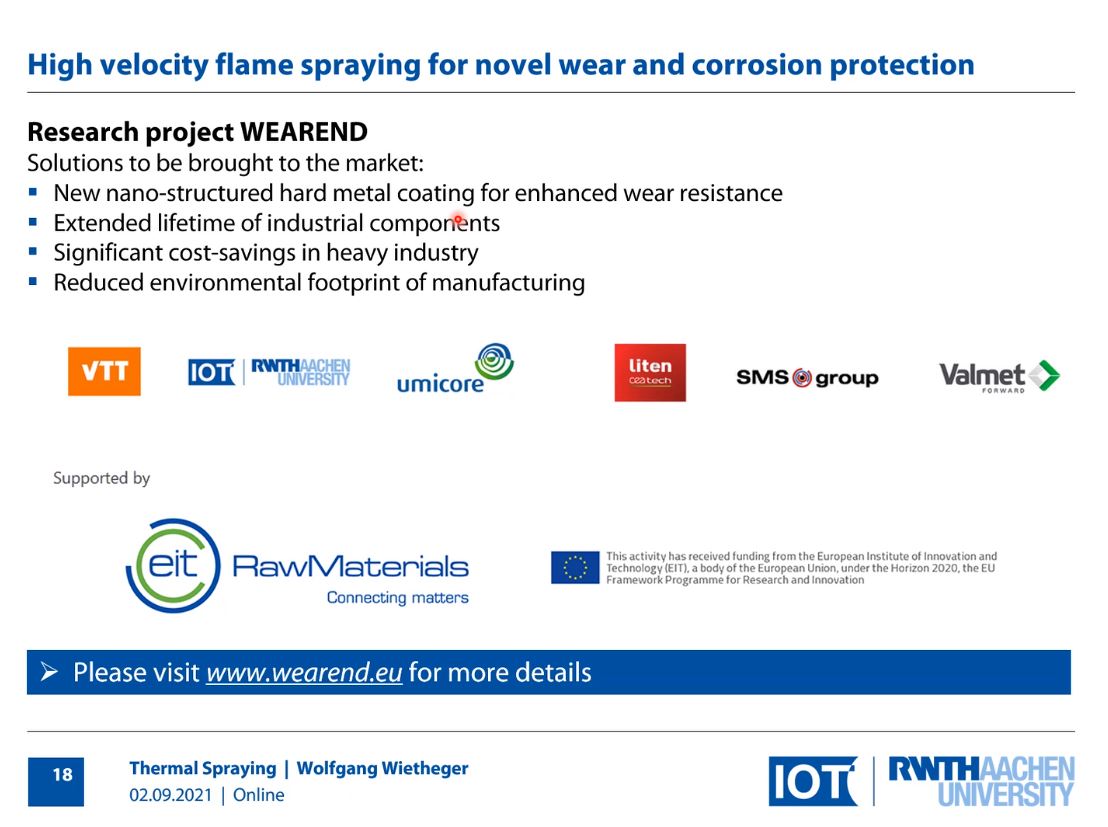 PerforMat_net's tweet photo. Chief Engineer Wolfgang Wietheger @RWTH Aachen University presented potential of high velocity flame spraying for novel wear and corrosion protection. Moreover, he showed examples of utilizing thermal spray coatings in sliding bearings and offshore components.
#PerforMat webinar https://t.co/teHwERJFRw