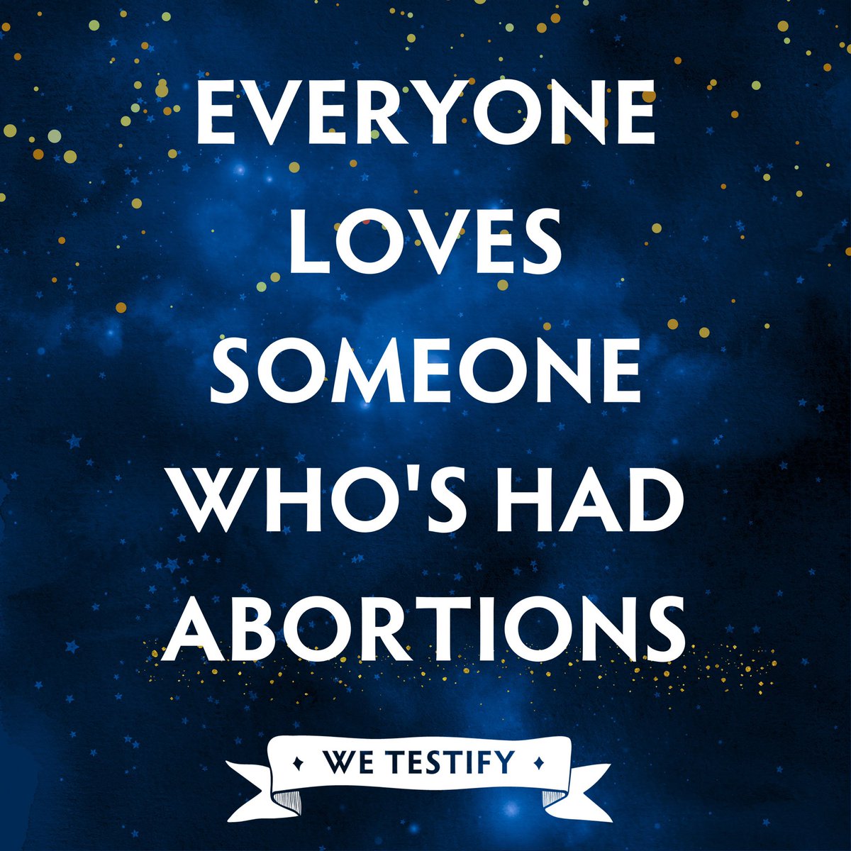 Everyone loves someone who’s had abortions.