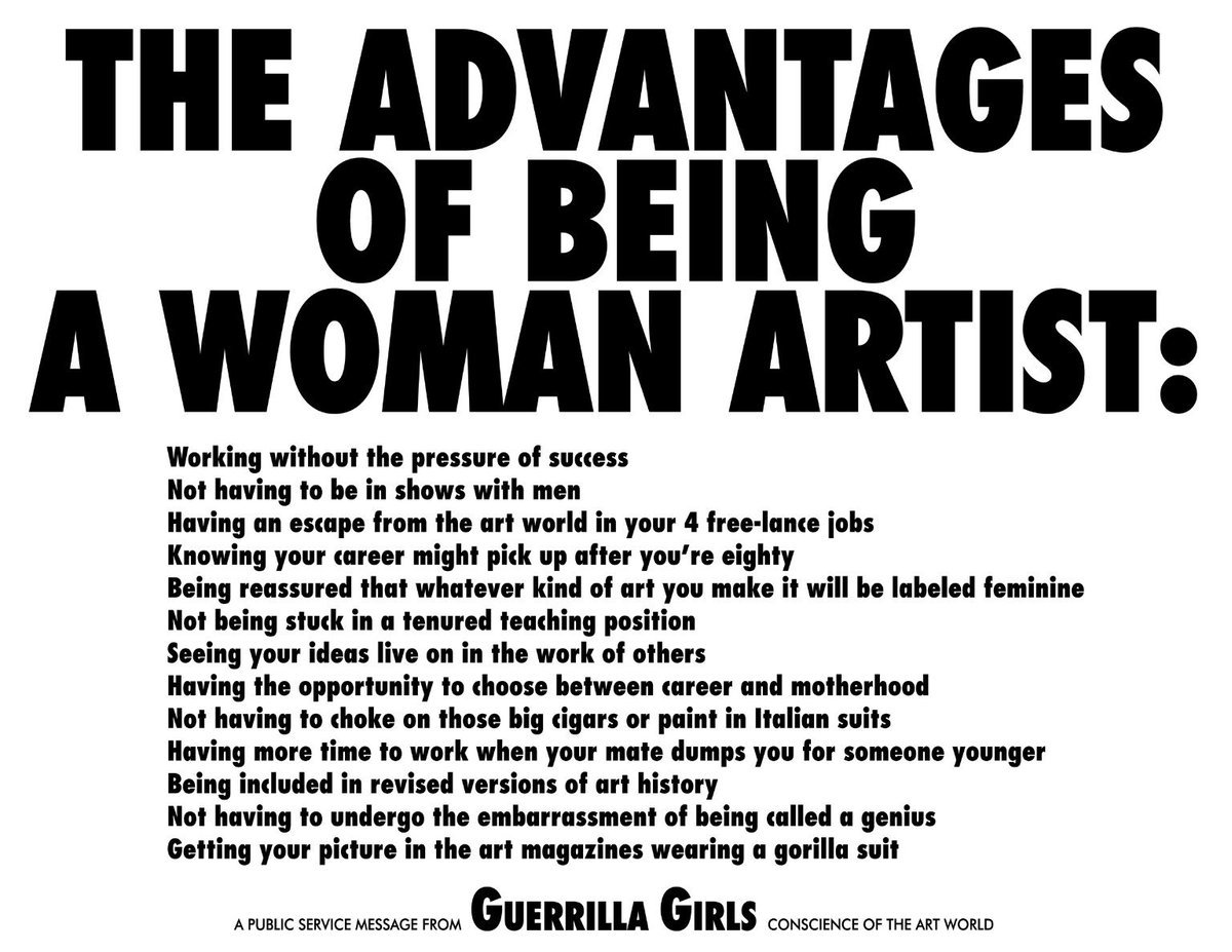 Guerrilla Girls, 'The Advantages Of Being A Woman Artist', 1988 poster #WomensArt