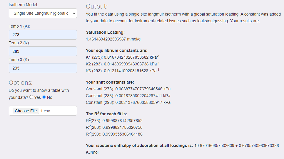 Michael Katz (@majikatz) on Twitter photo Porous materials chemists, we have added an enthalpy of adsorption calculator from isotherm data to the group webpage. Additional models & features in progress. katzresearchgroup.com/isoHeats.html
@ChemAshlee <a href="/m_murugesu/">Muralee Murugesu</a> <a href="/TomislavFriscic/">Tomislav Friscic</a> @DrBarryChem <a href="/nick_vukotic/">Nick Vukotić</a> <a href="/thatsteveloeb/">Steve Loeb</a> Porous materials chemists, we have added an enthalpy of adsorption calculator from isotherm data to the group webpage. Additional models & features in progress. katzresearchgroup.com/isoHeats.html
@ChemAshlee <a href="/m_murugesu/">Muralee Murugesu</a> <a href="/TomislavFriscic/">Tomislav Friscic</a> @DrBarryChem <a href="/nick_vukotic/">Nick Vukotić</a> <a href="/thatsteveloeb/">Steve Loeb</a>