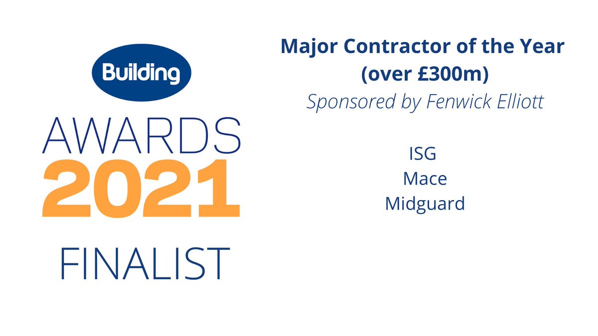 buildingawards's tweet photo. Drum roll for all #BuildingAwards 2021 shortlists for the Major Contractor of the Year (over £300m), sponsored by @FenwickElliott >> @isglimited @MaceGroup #Midguard https://t.co/N4AUxr06mJ