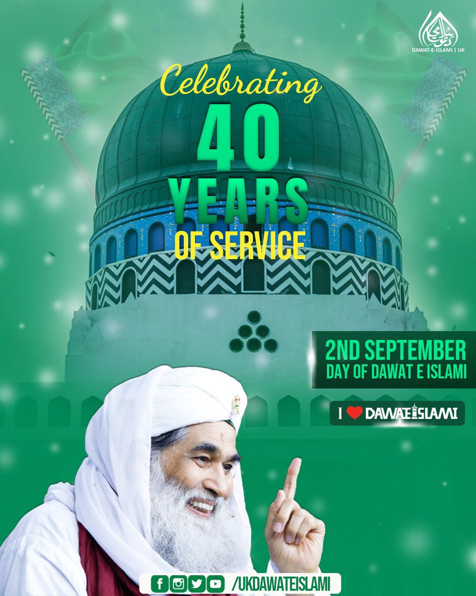 uk_dawateislami's tweet photo. #2ndSeptember2021 #40yearsofstruggle 
#DayofDawateislami 
#ukdawateislami https://t.co/zip9a9VHQj