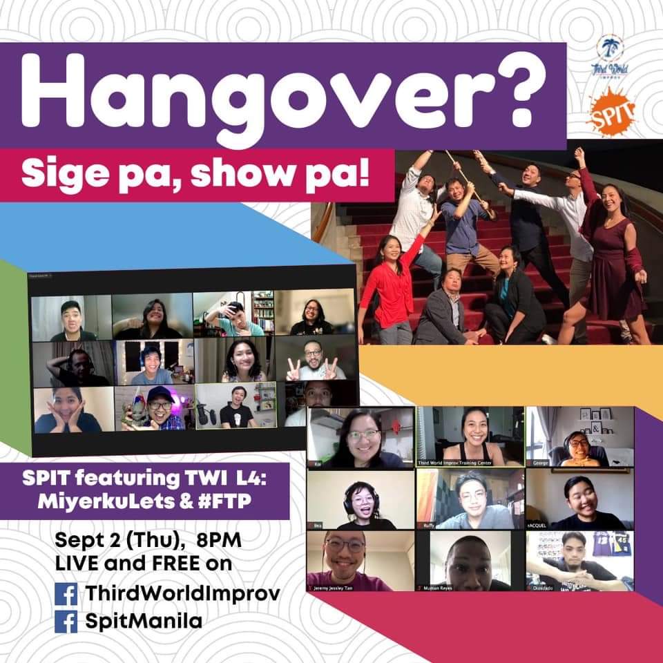 MiyerkuletsGo's tweet photo. READY NA BA KAYO?!
Kasi medyo hangover pa kami. 🥴

Catch this SPIT x TWI Level 4 show:

Hangover? Sige pa, show pa!
Sept 2 (Thu) 8PM
SPIT ft. MiyerKuLets and #FTP
Live on SPIT and TWI FB page!

MiyerKuLETs GO! 
 #thirdworldimprov #developingpeople https://t.co/Bn4O8ypfoA